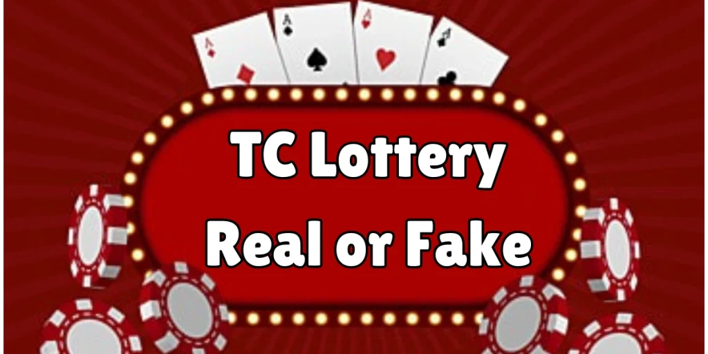 TC Lottery Real or Fake